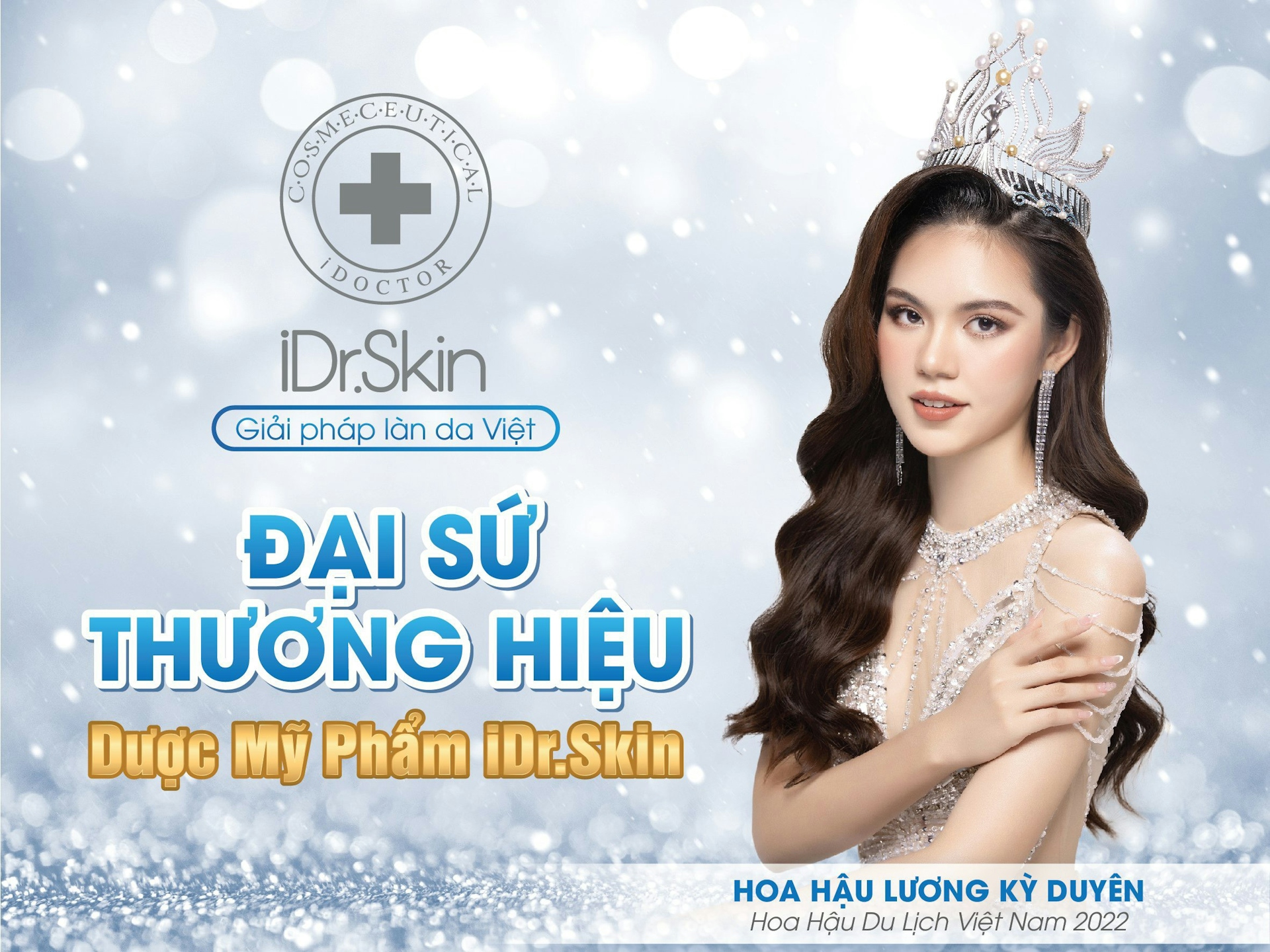 Đại sứ thương hiệu Dược mỹ phẩm iDr.Skin - Hoa hậu Du lịch VN Lương Kỳ Duyên